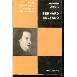 Bernard Bolzano (Odkazy pokrokových osobností naší minulosti)