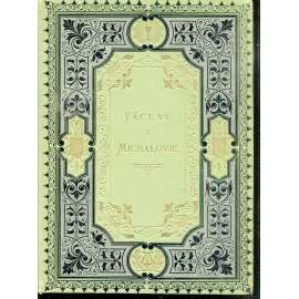 Václav z Michalovic (ilustrace Adolf Liebscher) - vazba