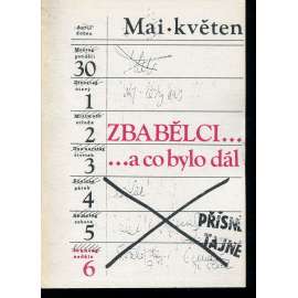 Zbabělci...a co bylo dál