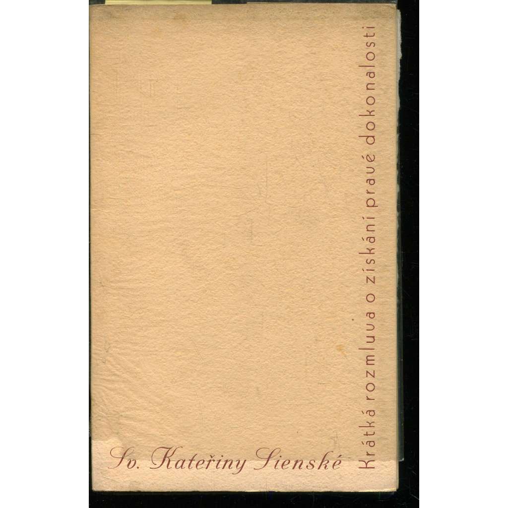 Krátká rozmluva o získání pravé dokonalosti