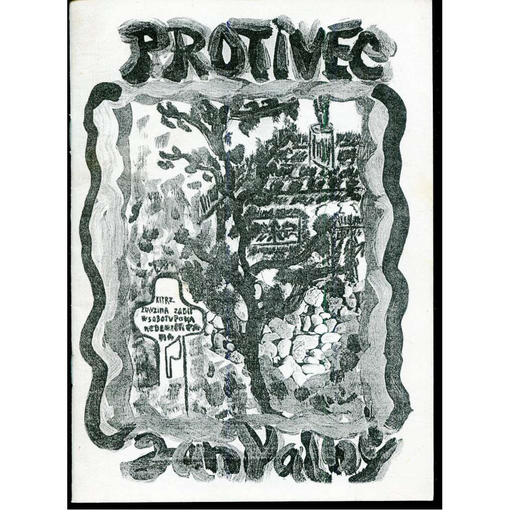 Protivec. Básně 1996-1997 (poezie, Kladno)