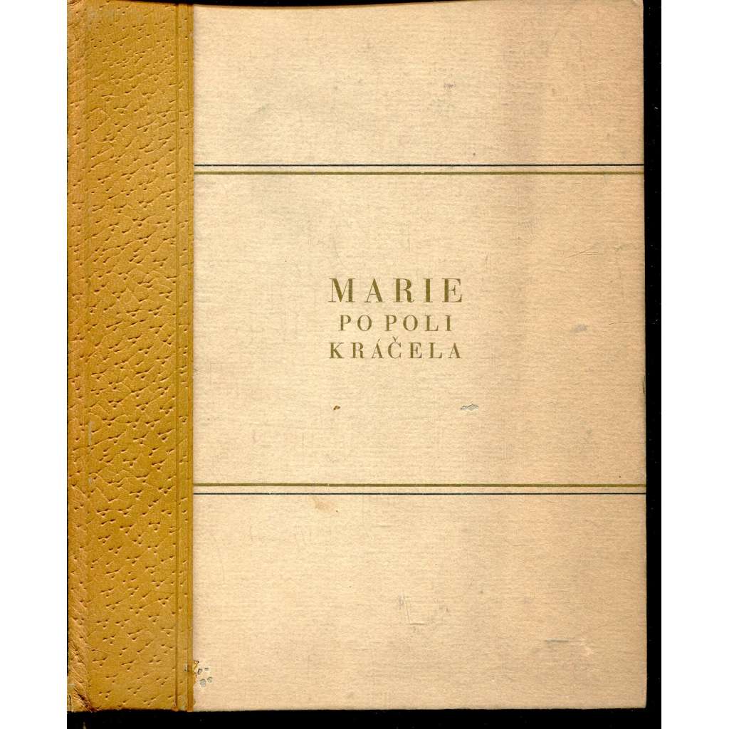 Marie po poli kráčela (podpis Oto F. Babler ) - poezie