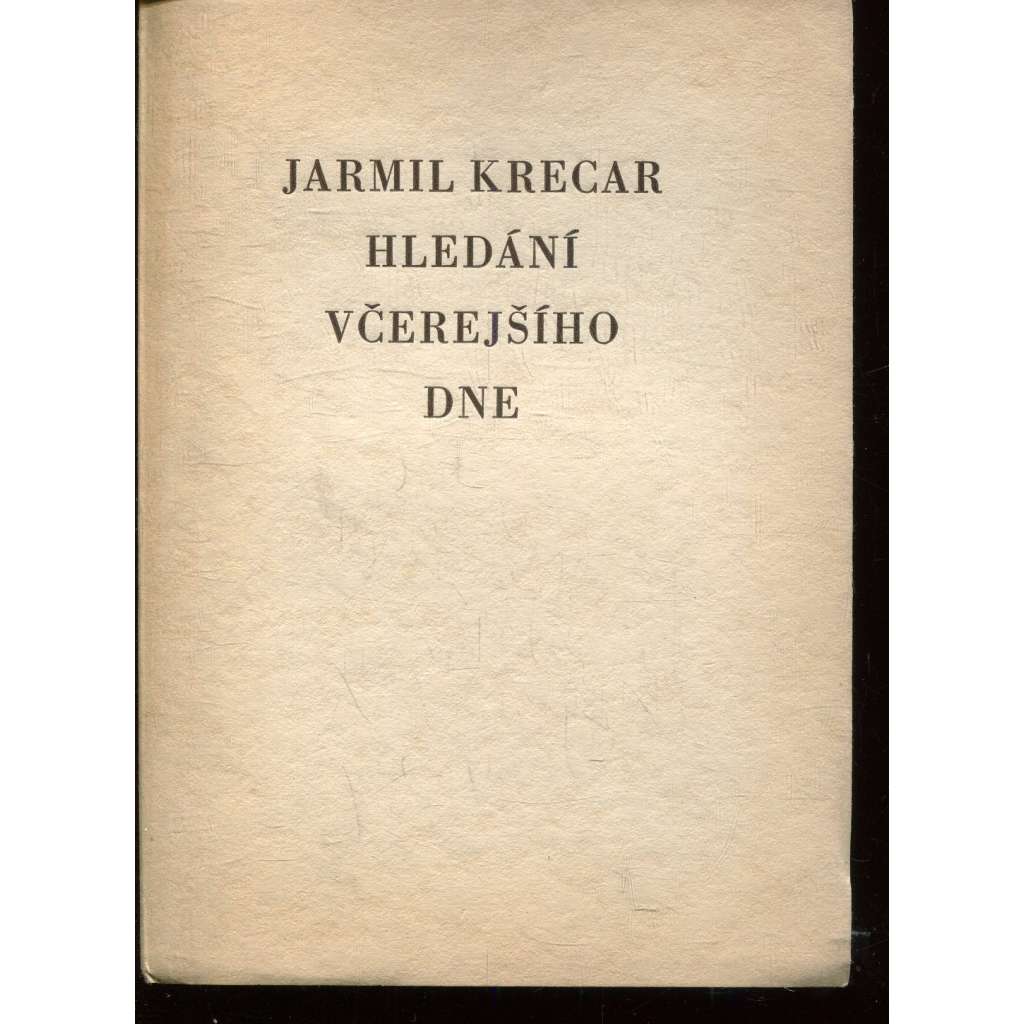 Hledání včerejšího dne Hledání včerejšího dne