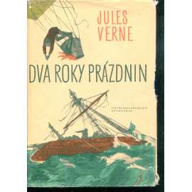 Dva roky prázdnin (Podivuhodné cesty, svazek 2.) Dva roky prázdnin (Podivuhodné cesty, svazek 2.)