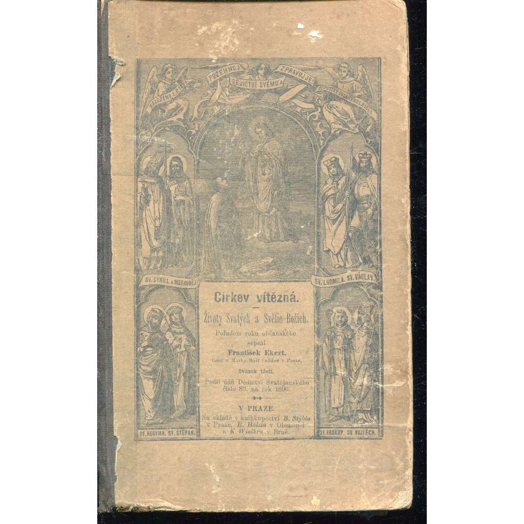 Církev vítězná, sv. III. Životy Svatých a Světic Božích  (František Ekert)