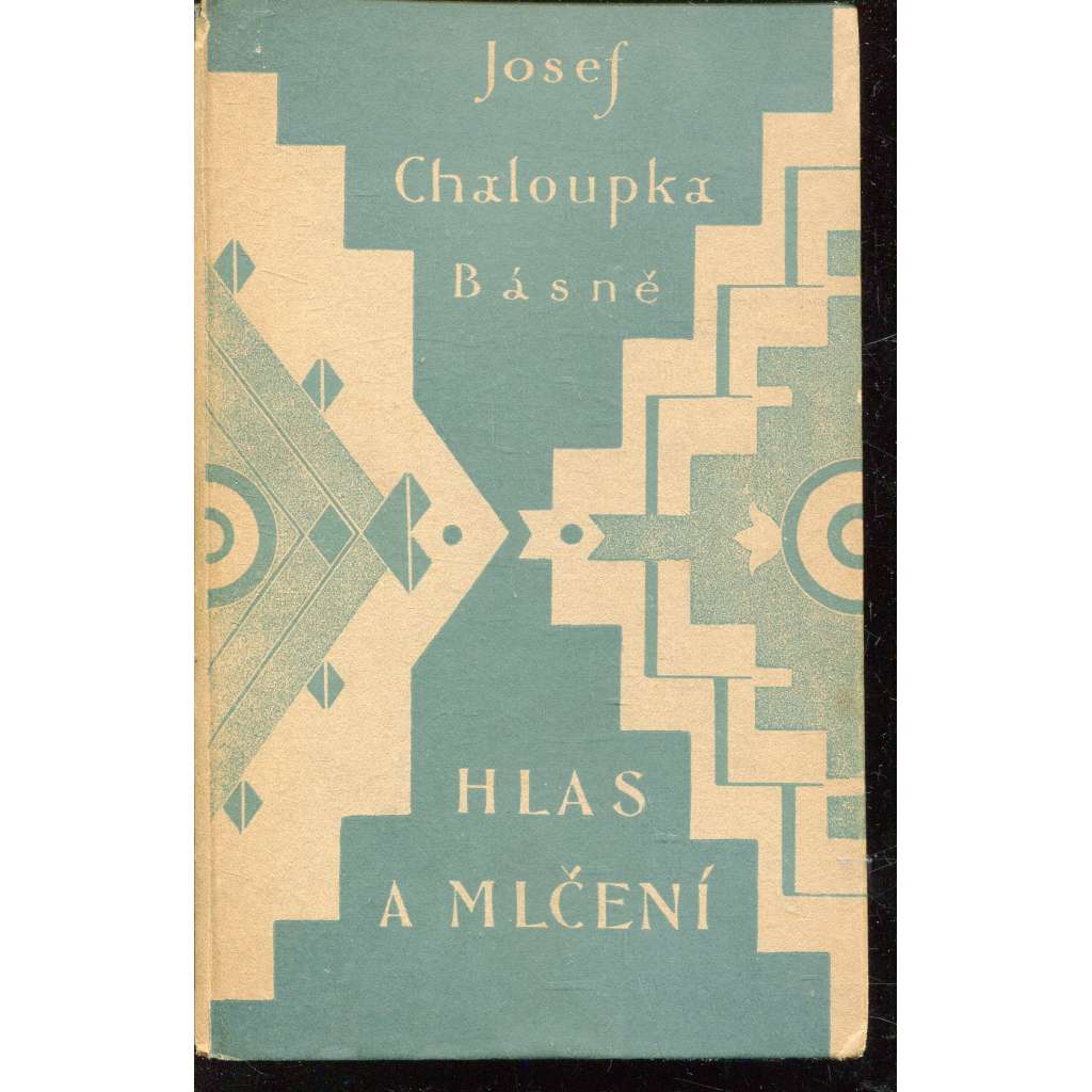 Hlas a mlčení (básně; obálka Eduard Milén) Hlas a mlčení (básně; obálka Eduard Milén)