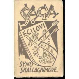 Saga o Egilovi synu Skallagrímově (obálka Jan Konůpek) Saga o Egilovi synu Skallagrímově (obálka Jan Konůpek)