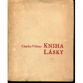 Kniha lásky (1x lept Josef Istler, podpis Vladimír Holan) - poezie