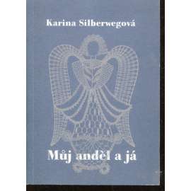 Můj anděl a já