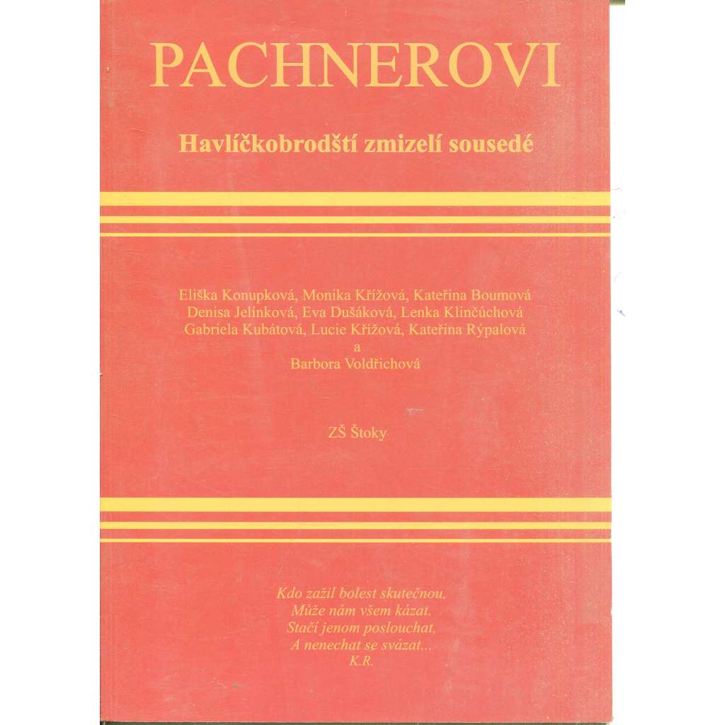 Pachnerovi. Havlíčkobrodští zmizelí sousedé (Havlíčkův Brod)