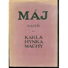 Máj (8 x dřevoryt František Kobliha, tisk Jaroslav Picka - Monumenta genii bohemici) Máj (8 x dřevoryt František Kobliha, tisk Jaroslav Picka - Monumenta genii bohemici)