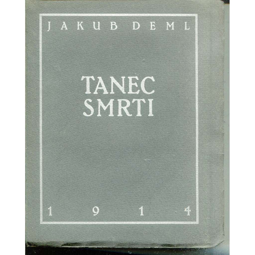 Tanec smrti (podpis Jakub Deml)
