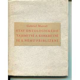 Stav ontologického tajemství a konkretní k němu přiblížení (Stará Říše) - podpis Josef Florian