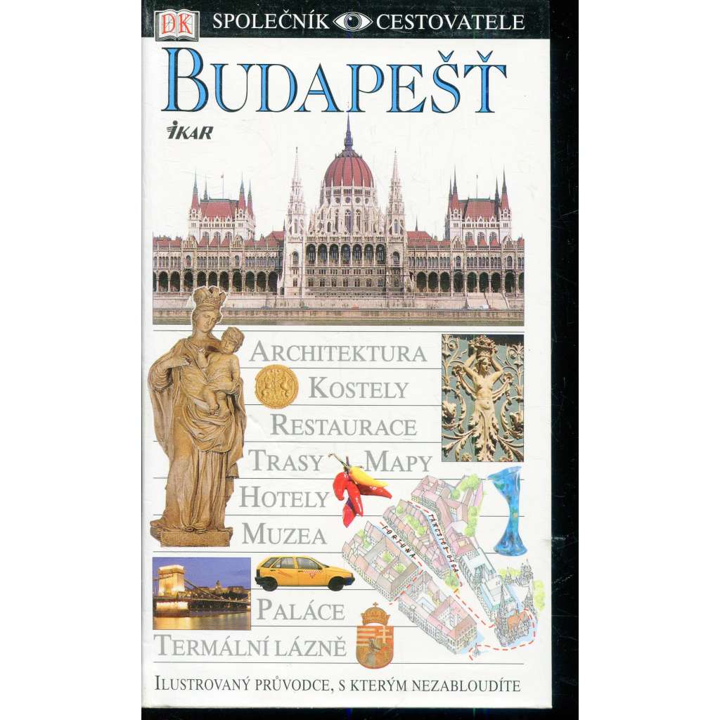 Budapěšť (Společník cestovatele - průvodce Ikar)