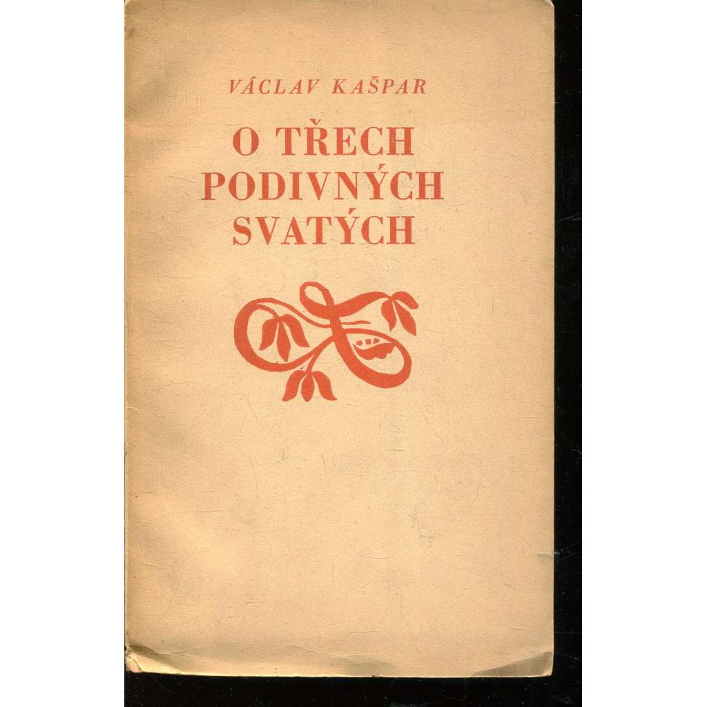 O třech podivných svatých (Stará Říše)