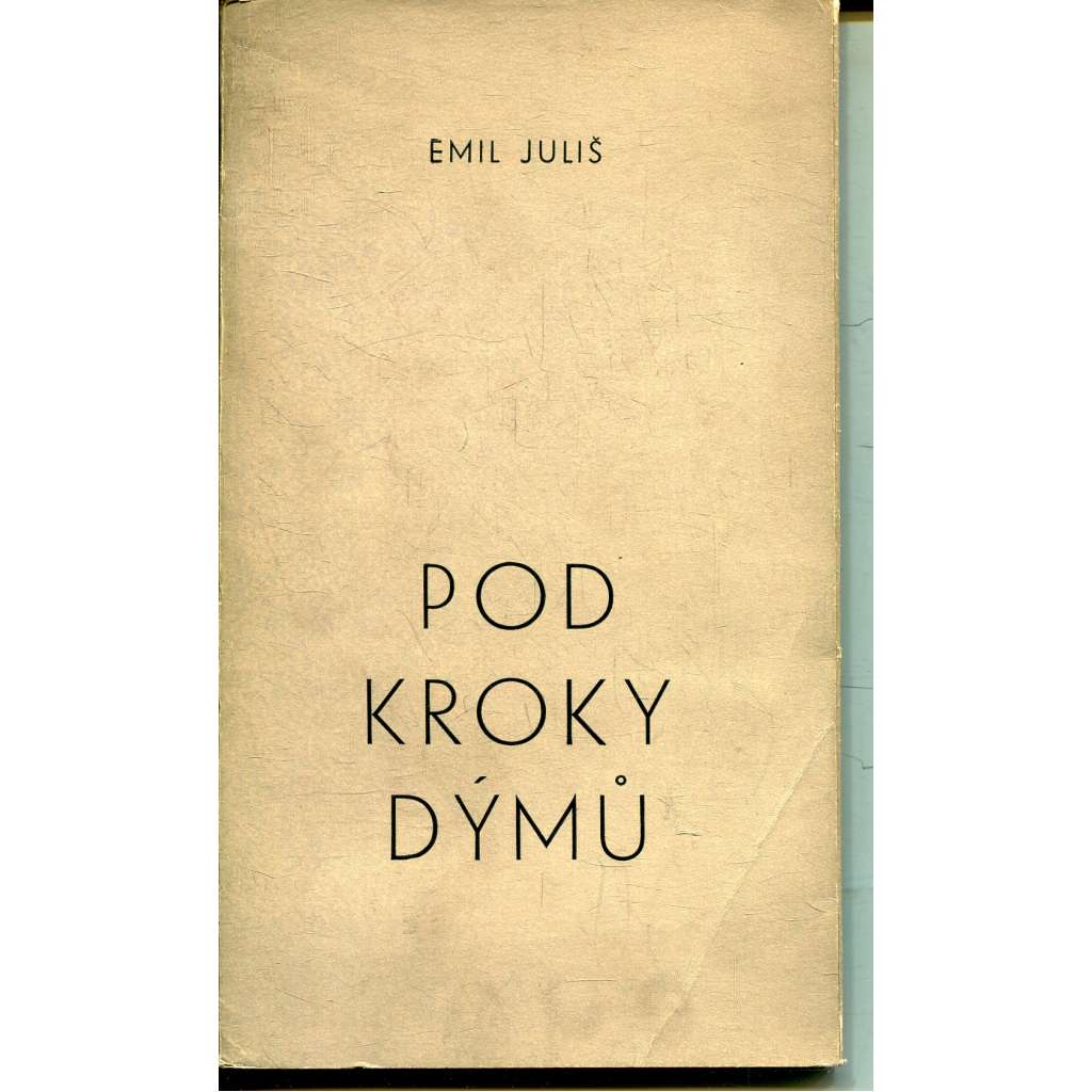 Pod kroky dýmů (podpis Emil Juliš)