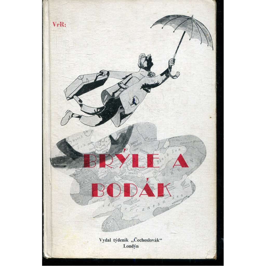 Brýle a bodák (exil, Čechoslovák, Londýn, 1942)