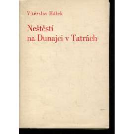 Neštěstí na Dunajci v Tatrách