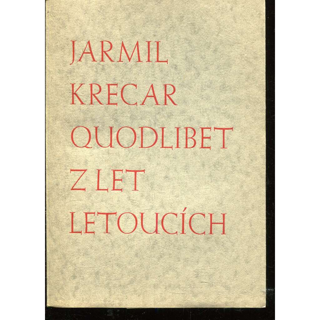 Quodlibet z let letoucích