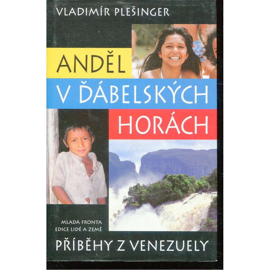 Anděl v ďábelských horách: Příběhy z Venezuely (Venezuela)