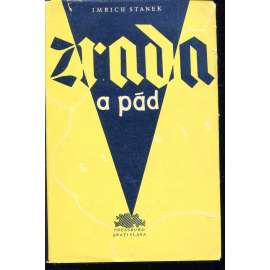 Zrada a pád: (Hlinkovští separatisté a tak zvaný Slovenský stát) - Hlinka
