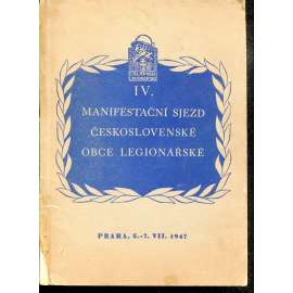 IV. Manifestační sjezd Československé obce legionářské (legie, legionáři)