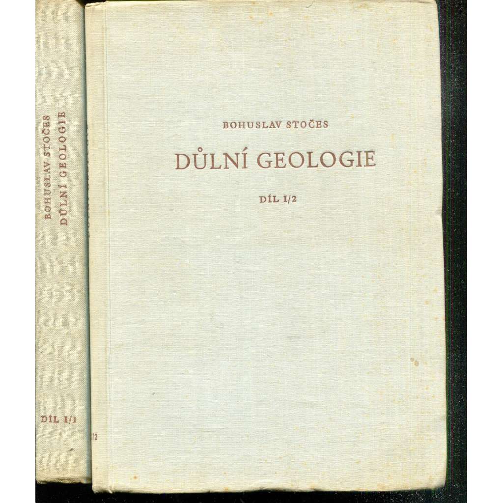 Důlní geologie I. a II. (2 svazky)