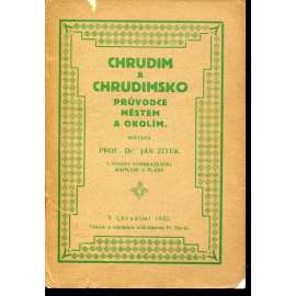 Chrudim a Chrudimsko. Průvodce městem a okolím