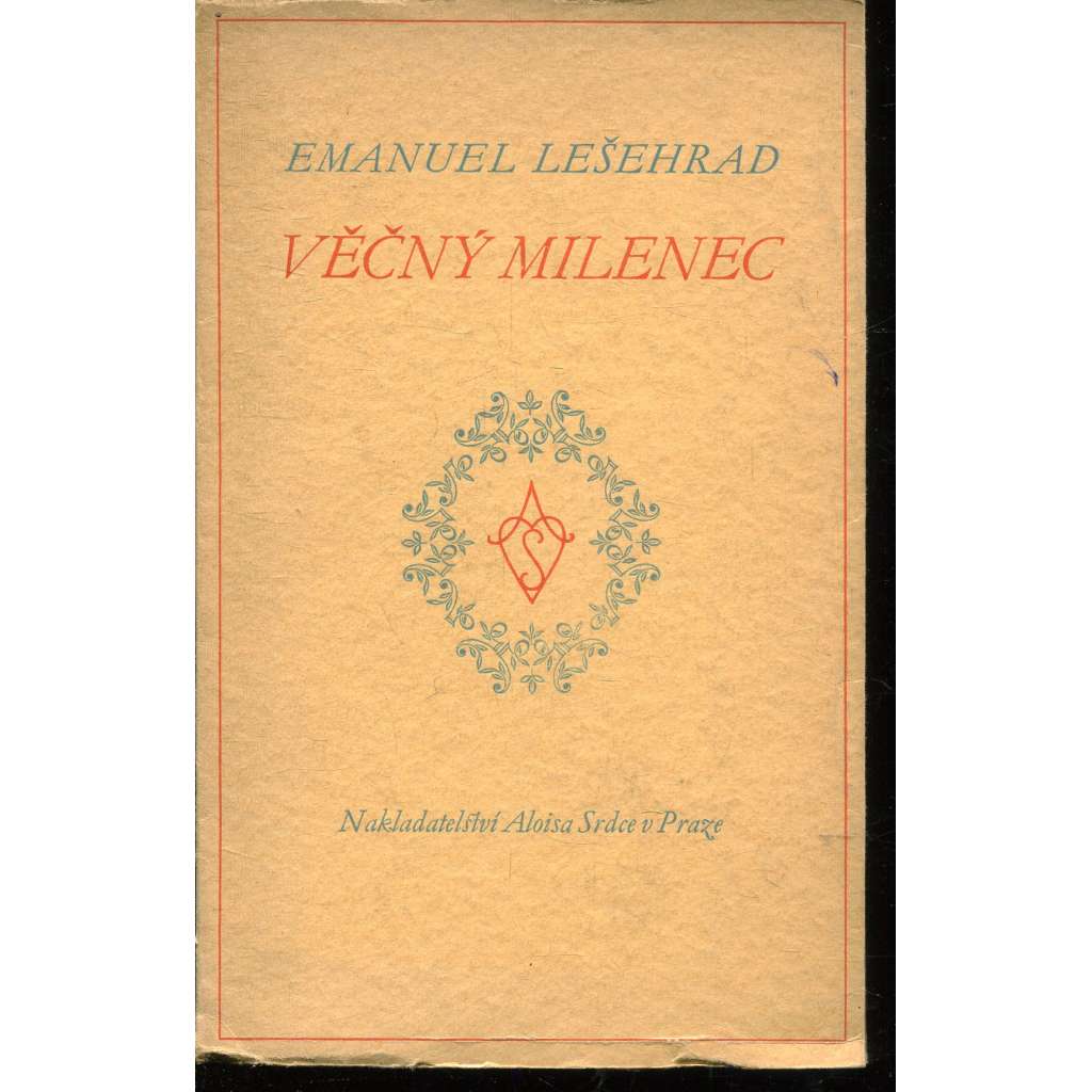 Věčný milenec. Zpěvy (poezie)