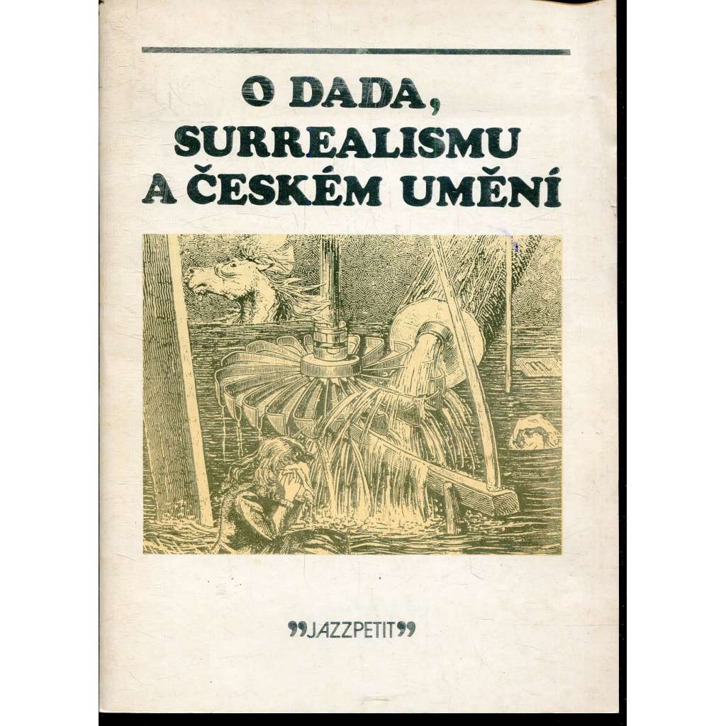 O dada, surrealismu a českém umění (JazzPetit č.2)
