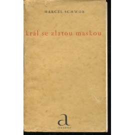 Král se zlatou maskou (edice Atlantis, litografie Toyen)