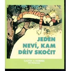 Jeden neví, kam dřív skočit (komiks) - série Calvin a Hobbes