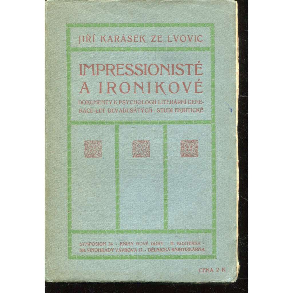 Impressionisté a ironikové (ed. Symposion) Impressionisté a ironikové (ed. Symposion)