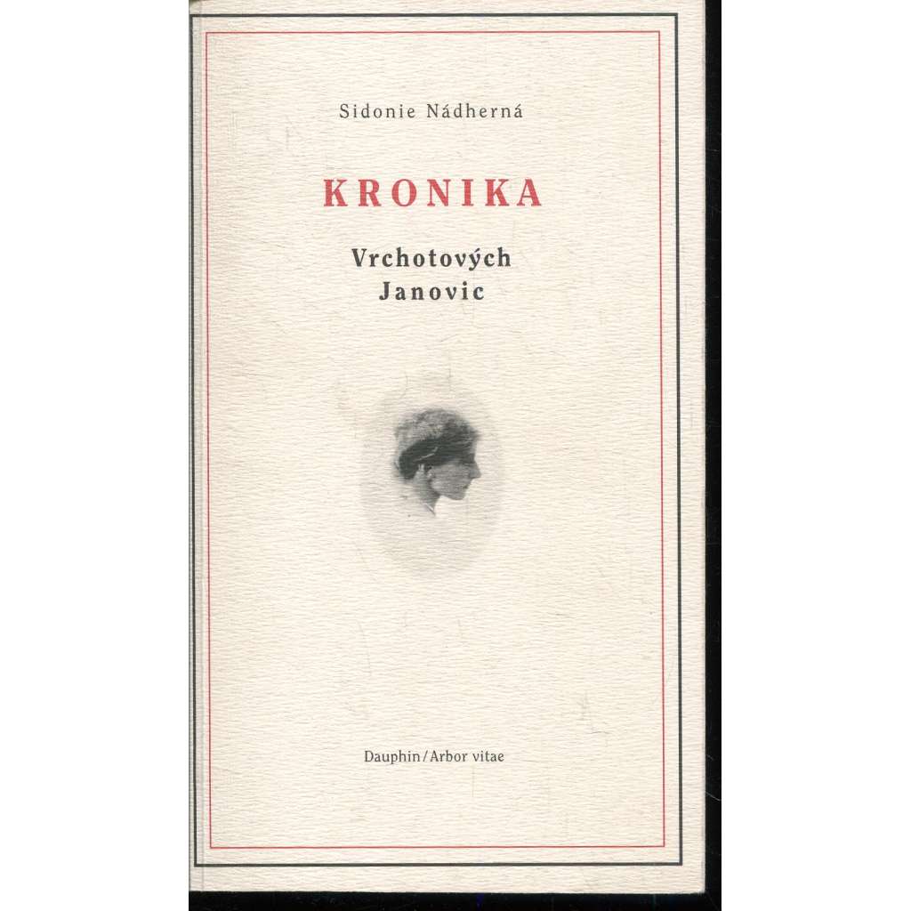 Kronika Vrchotových Janovic (Vrchotovy Janovice) Kronika Vrchotových Janovic (Vrchotovy Janovice)