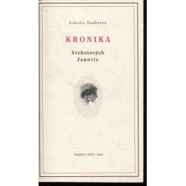 Kronika Vrchotových Janovic (Vrchotovy Janovice) Kronika Vrchotových Janovic (Vrchotovy Janovice)