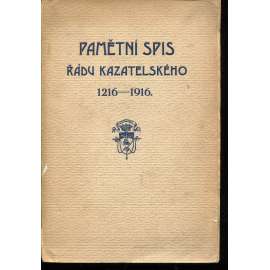 Pamětní spis Řádu kazatelského 1216-1916 (Dominikáni)