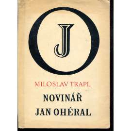 Novinář Jan Ohéral