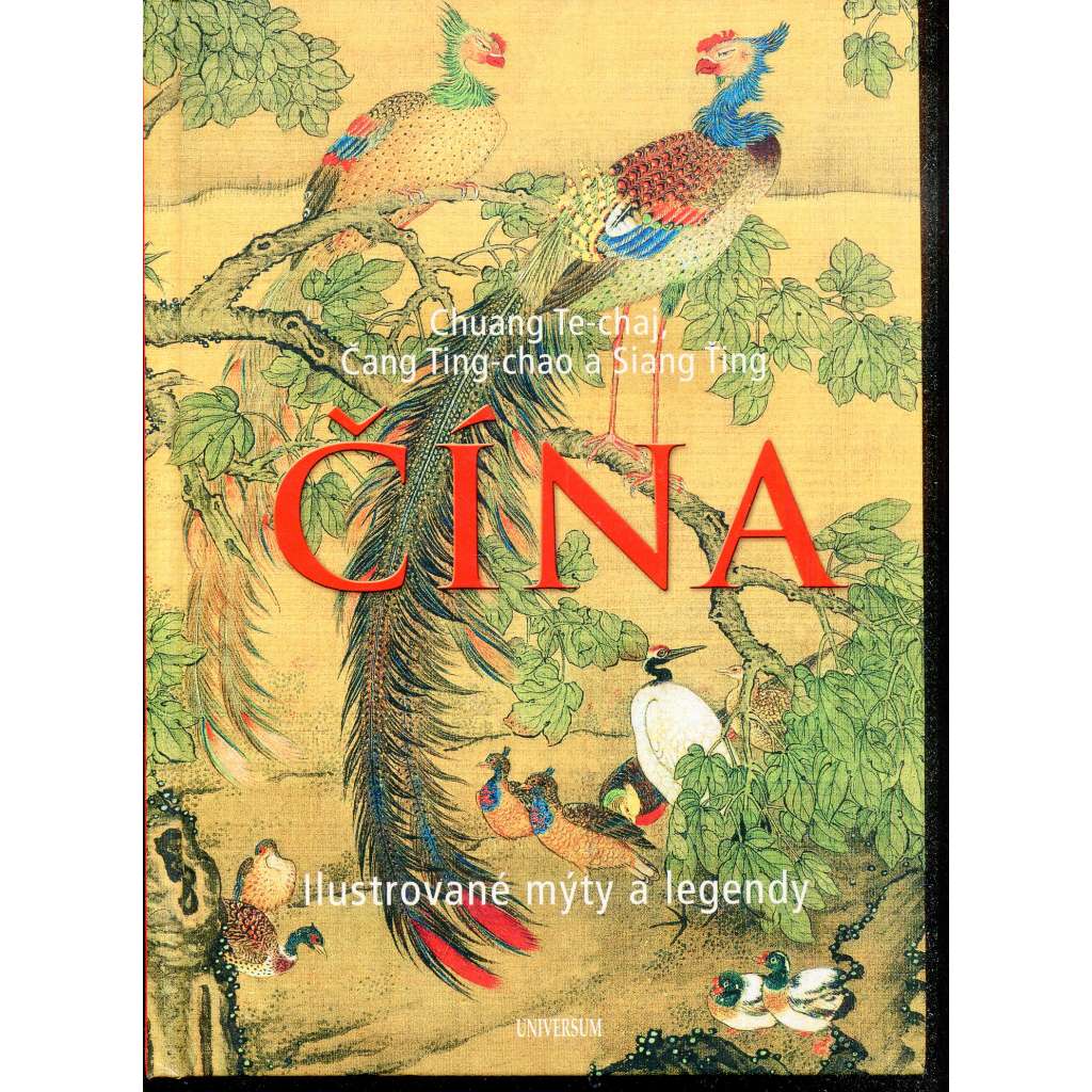 Čína: Ilustrované mýty a legendy