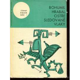 Ostře sledované vlaky (podpis Bohumil Hrabal)