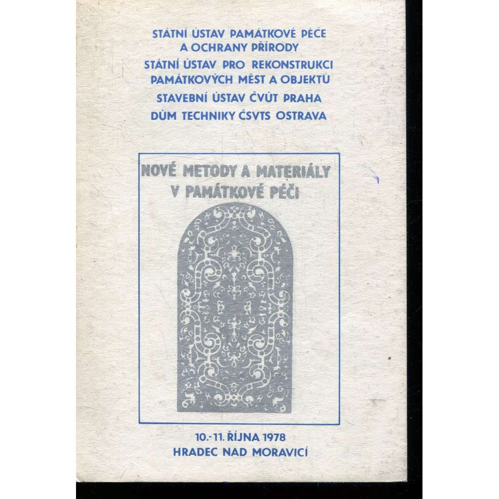 Nové metody a materiály v památkové péči (památková péče)