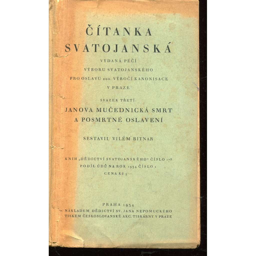 Čítanka svatojanská, sv. III. Janova mučednická smrt a posmrtné oslavení