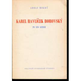 Karel Havlíček Borovský po sto letech (podpis Adolf Mokrý)