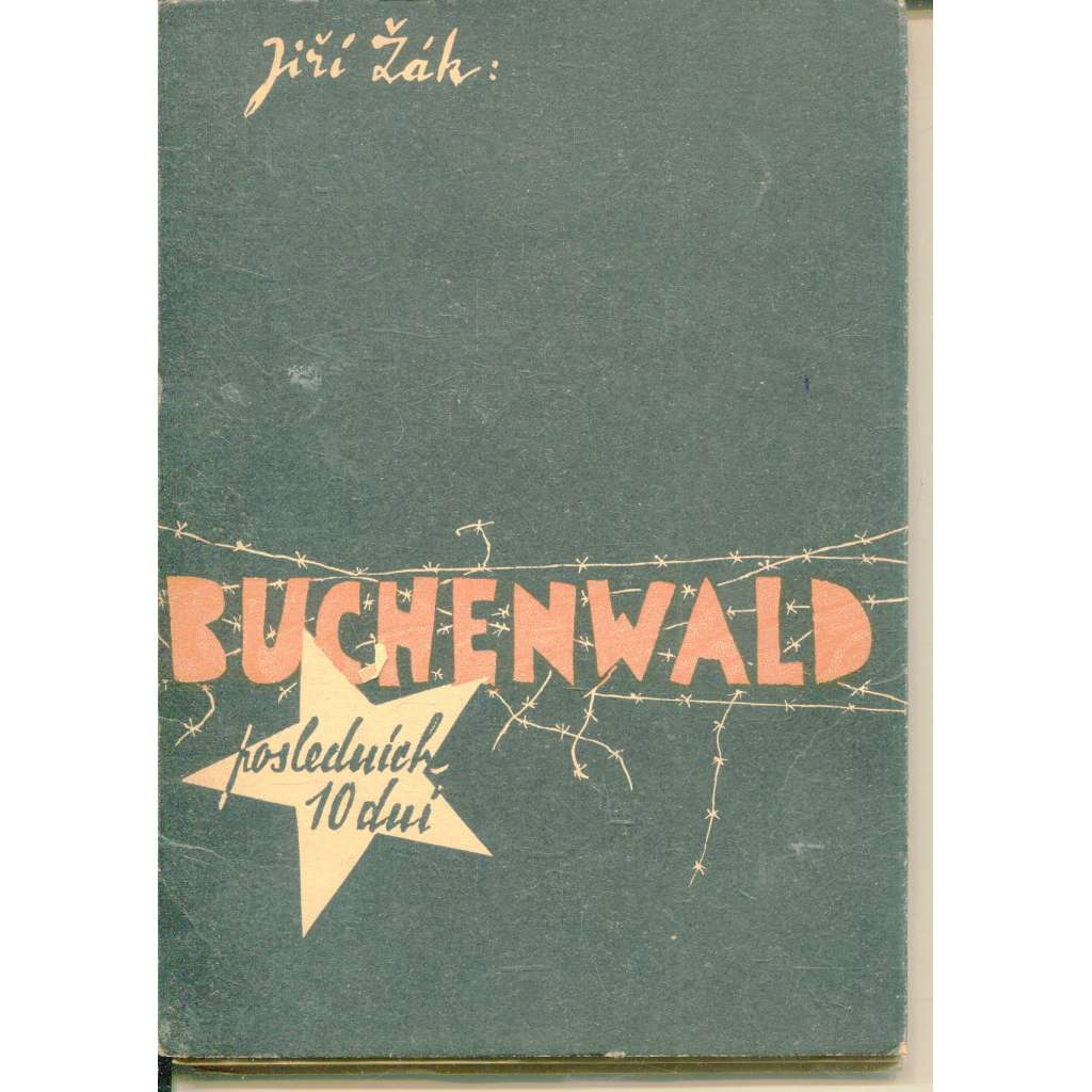 Deset posledních dnů - Buchenwald