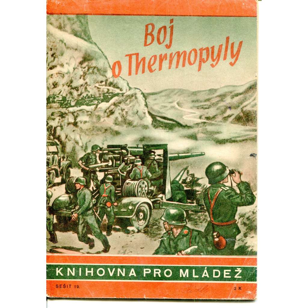 Boj o Thermopyly (Knihovna pro mládež, Kuratorium) - protektorát, propaganda