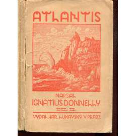 Atlantis, svět předpotopní I. a II. (2 svazky)