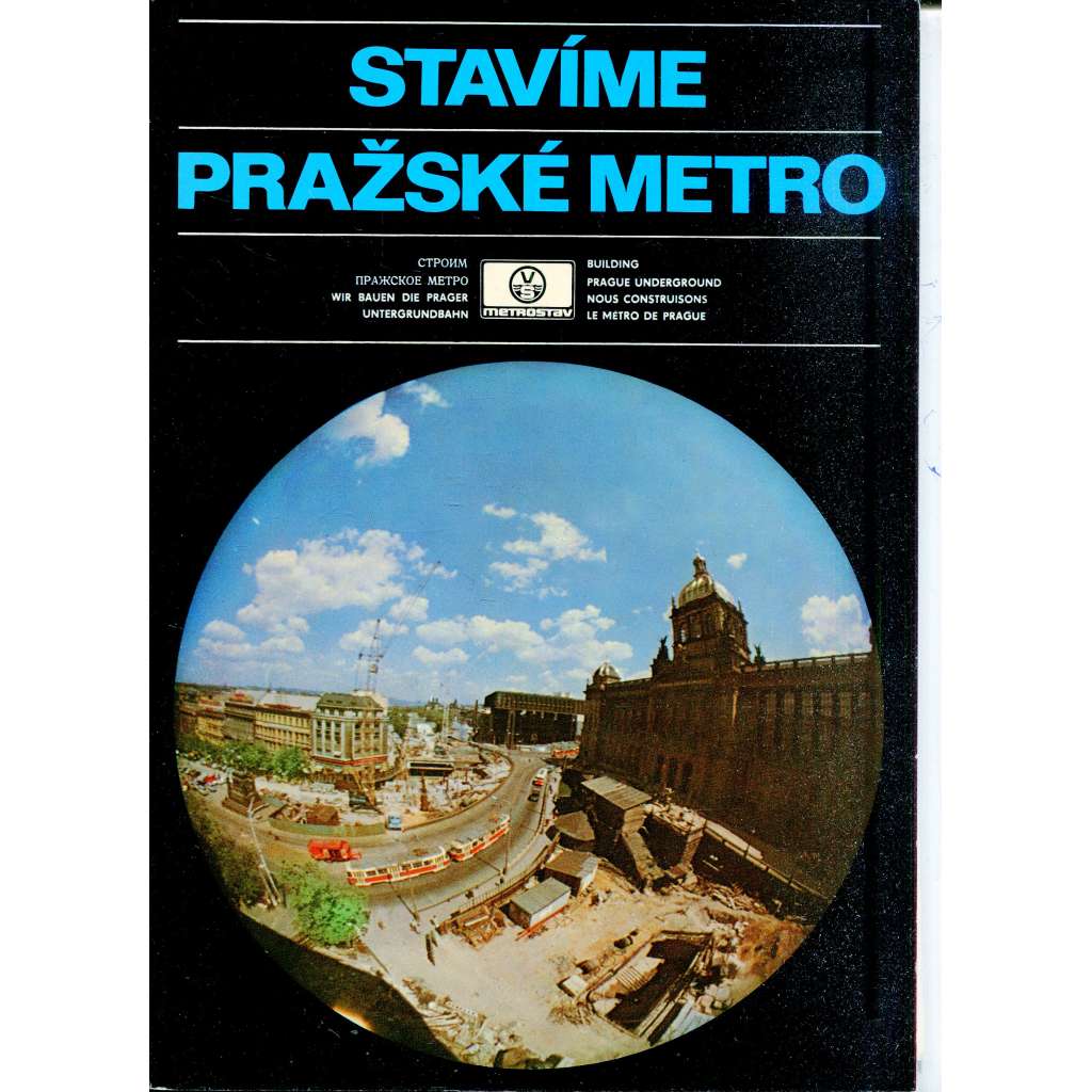 Stavíme pražské metro (Praha)
