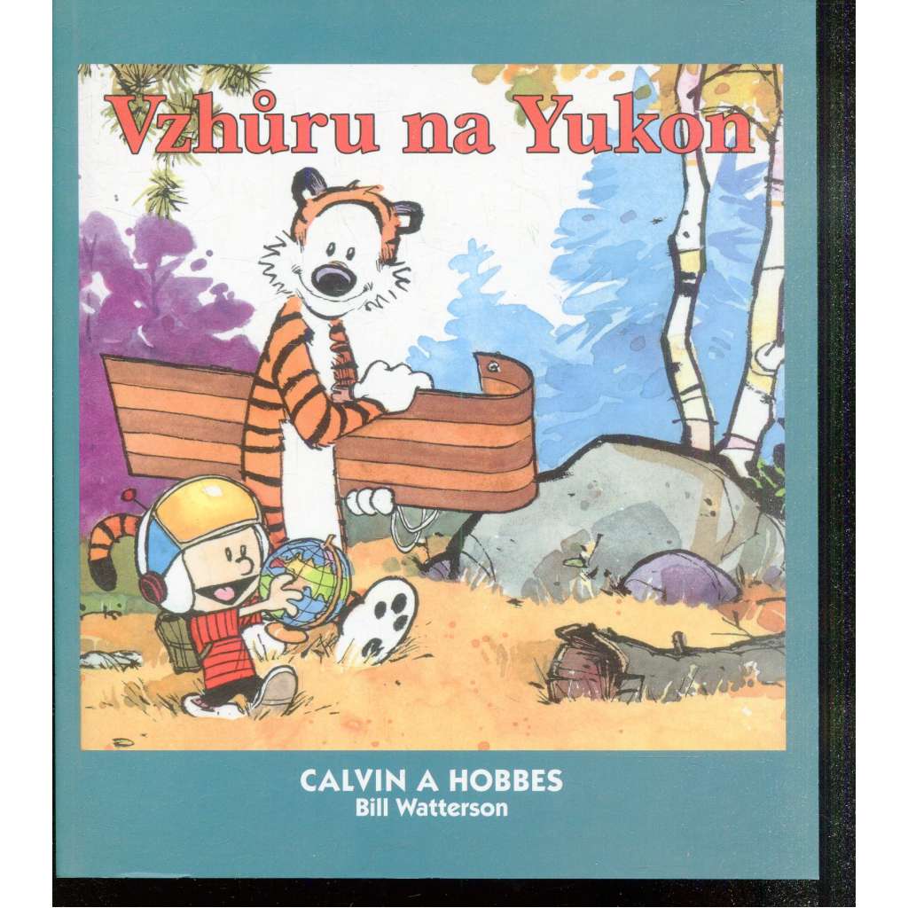 Vzhůru na Yukon! (komiks) - série Calvin a Hobbes Vzhůru na Yukon! (komiks) - série Calvin a Hobbes