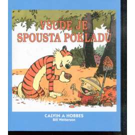 Všude je spousta pokladů (komiks) - série Calvin a Hobbes Všude je spousta pokladů (komiks) - série Calvin a Hobbes