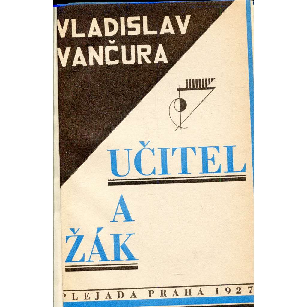 Učitel a žák (ed. Plejada) - Obálka vevázána Vít Obrtel. Učitel a žák (ed. Plejada) - Obálka vevázána Vít Obrtel.