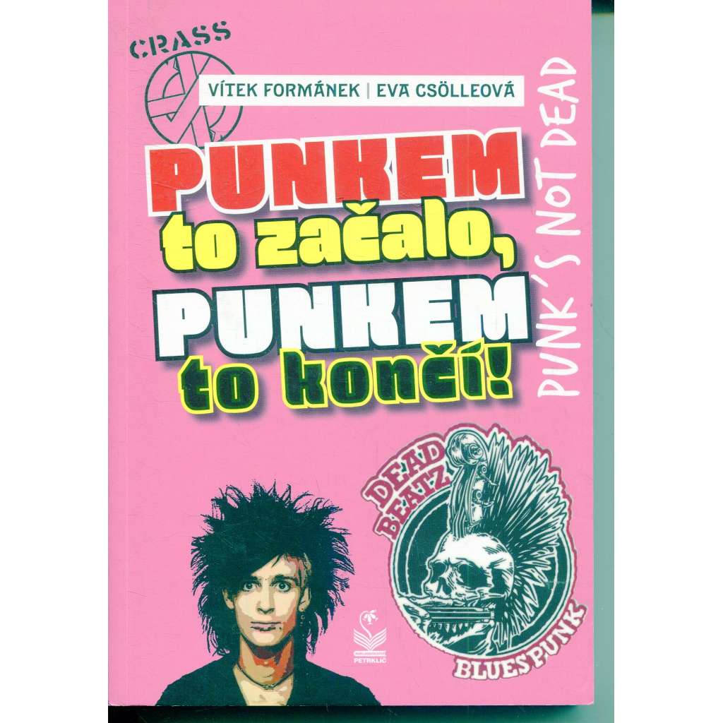 Punkem to začalo a punkem to končí (hudba)